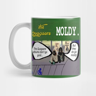 The Quagaars - Moldy. Mug